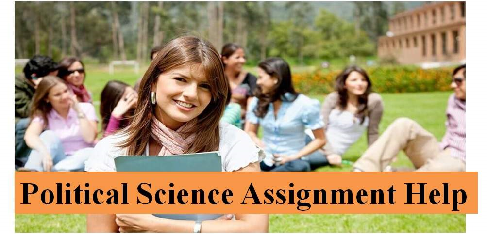 Political Science Assignment Help | Awesomecreators